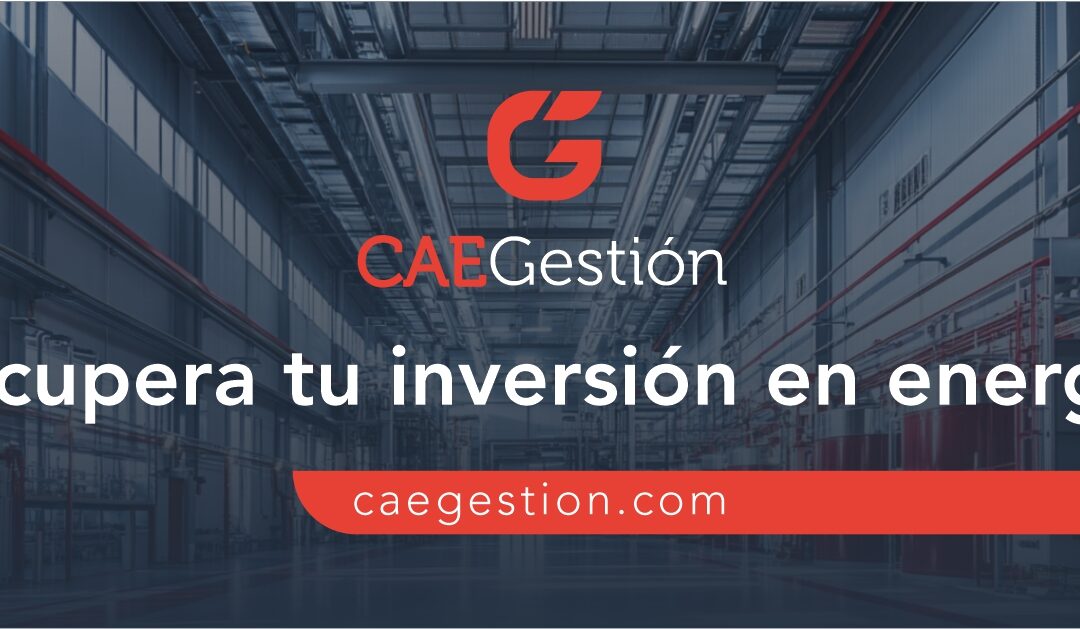 CAE GESTIÓN – Gestión Integral de Certificados de Ahorro Energético (CAE)
